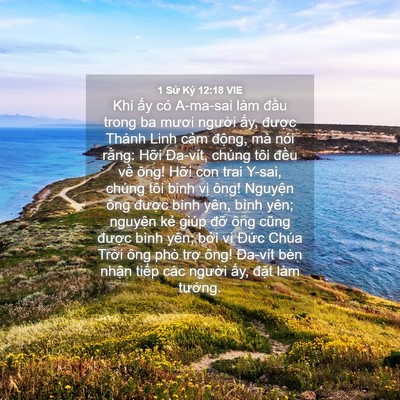 Picture 04 - 1 Sử Ký 12:18 VIE - Khi ấy có A-ma-sai làm đầu trong ba mươi - Bible Verse Picture