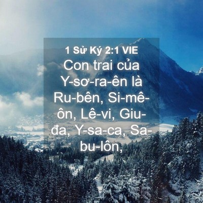 Picture 04 - 1 Sử Ký 2:1 VIE - Con trai của Y-sơ-ra-ên là Ru-bên, - Bible Verse Picture