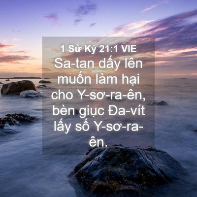 Picture 04 - 1 Sử Ký 21:1 VIE - Sa-tan dấy lên muốn làm hại cho - Bible Verse Picture