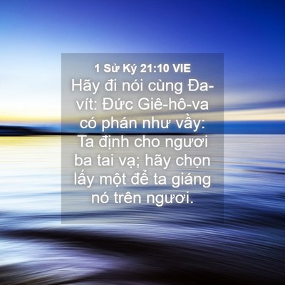 Picture 04 - 1 Sử Ký 21:10 VIE - Hãy đi nói cùng Đa-vít: Đức Giê-hô-va - Bible Verse Picture