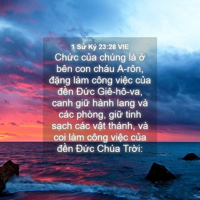 Picture 04 - 1 Sử Ký 23:28 VIE - Chức của chúng là ở bên con cháu - Bible Verse Picture