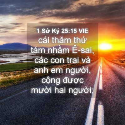 Picture 04 - 1 Sử Ký 25:15 VIE - cái thăm thứ tám nhằm Ê-sai, các con - Bible Verse Picture