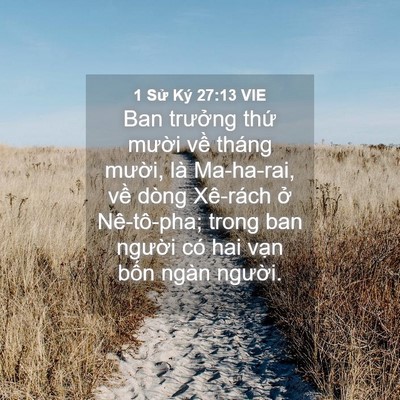 Picture 04 - 1 Sử Ký 27:13 VIE - Ban trưởng thứ mười về tháng mười, - Bible Verse Picture