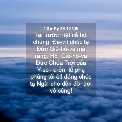 Picture 04 - 1 Sử Ký 29:10 VIE - Tại trước mặt cả hội chúng, Đa-vít - Bible Verse Picture