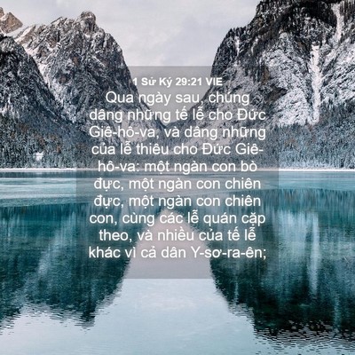 Picture 04 - 1 Sử Ký 29:21 VIE - Qua ngày sau, chúng dâng những tế lễ cho - Bible Verse Picture