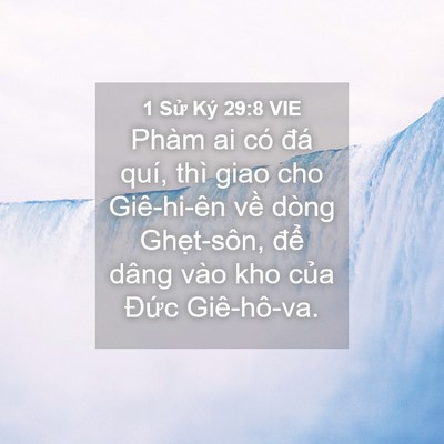 Picture 04 - 1 Sử Ký 29:8 VIE - Phàm ai có đá quí, thì giao cho Giê-hi-ên - Bible Verse Picture