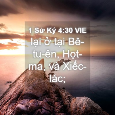 Picture 04 - 1 Sử Ký 4:30 VIE - lại ở tại Bê-tu-ên, Họt-ma, và - Bible Verse Picture