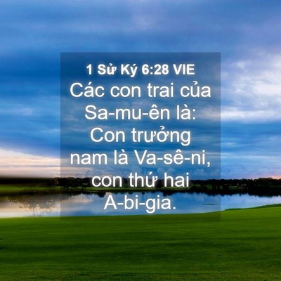 Picture 04 - 1 Sử Ký 6:28 VIE - Các con trai của Sa-mu-ên là: Con trưởng - Bible Verse Picture