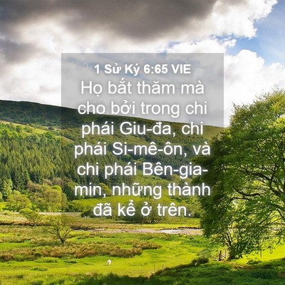 Picture 04 - 1 Sử Ký 6:65 VIE - Họ bắt thăm mà cho bởi trong chi phái - Bible Verse Picture