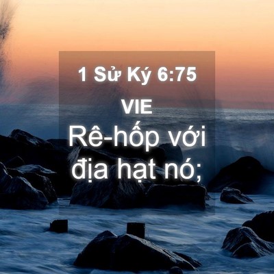 Picture 04 - 1 Sử Ký 6:75 VIE - Rê-hốp với địa hạt - Bible Verse Picture