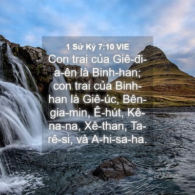 Picture 04 - 1 Sử Ký 7:10 VIE - Con trai của Giê-đi-a-ên là Binh-han; con - Bible Verse Picture
