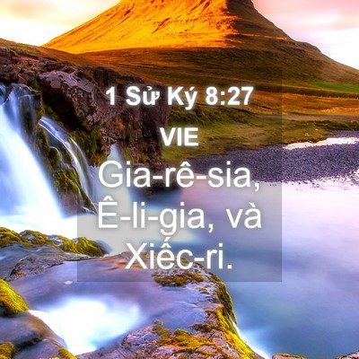 Picture 04 - 1 Sử Ký 8:27 VIE - Gia-rê-sia, Ê-li-gia, và - Bible Verse Picture