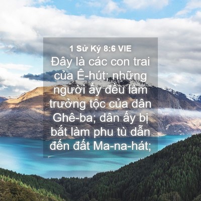 Picture 04 - 1 Sử Ký 8:6 VIE - Đây là các con trai của Ê-hút; những - Bible Verse Picture