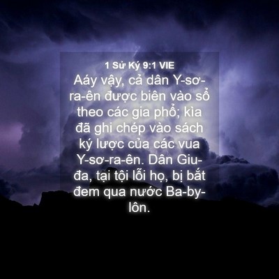 Picture 04 - 1 Sử Ký 9:1 VIE - Aáy vậy, cả dân Y-sơ-ra-ên được biên - Bible Verse Picture