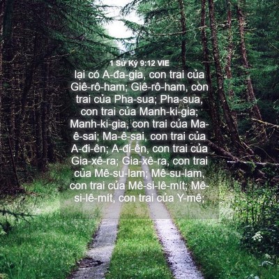 Picture 04 - 1 Sử Ký 9:12 VIE - lại có A-đa-gia, con trai của Giê-rô-ham; - Bible Verse Picture