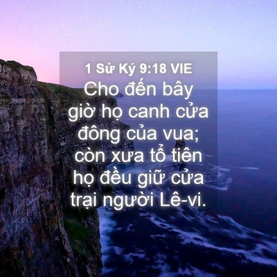 Picture 04 - 1 Sử Ký 9:18 VIE - Cho đến bây giờ họ canh cửa đông - Bible Verse Picture