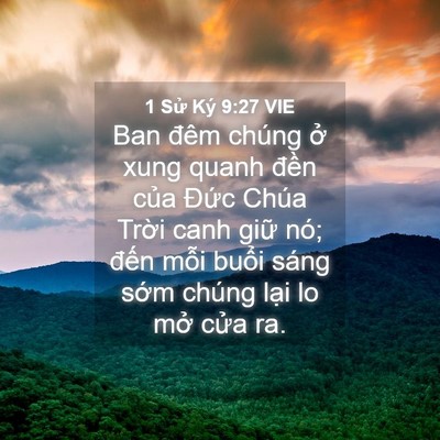 Picture 04 - 1 Sử Ký 9:27 VIE - Ban đêm chúng ở xung quanh đền của - Bible Verse Picture