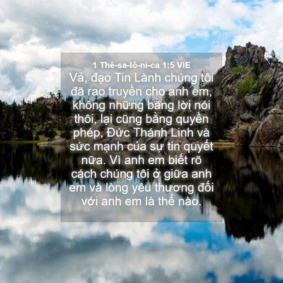Picture 04 - 1 Thê-sa-lô-ni-ca 1:5 VIE - Vả, đạo Tin Lành chúng tôi đã rao - Bible Verse Picture