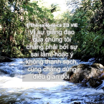 Picture 04 - 1 Thê-sa-lô-ni-ca 2:3 VIE - Vì sự giảng đạo của chúng tôi chẳng - Bible Verse Picture