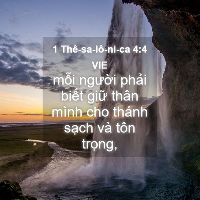 Picture 04 - 1 Thê-sa-lô-ni-ca 4:4 VIE - mỗi người phải biết giữ thân mình - Bible Verse Picture