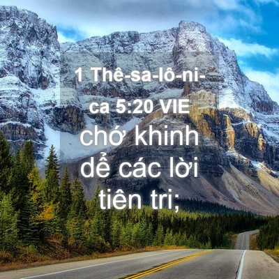 Picture 04 - 1 Thê-sa-lô-ni-ca 5:20 VIE - chớ khinh dể các lời tiên - Bible Verse Picture