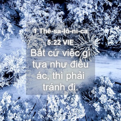 Picture 04 - 1 Thê-sa-lô-ni-ca 5:22 VIE - Bất cứ việc gì tựa như điều ác, - Bible Verse Picture