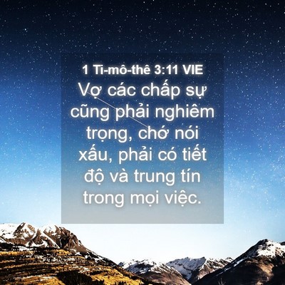 Picture 04 - 1 Ti-mô-thê 3:11 VIE - Vợ các chấp sự cũng phải nghiêm - Bible Verse Picture
