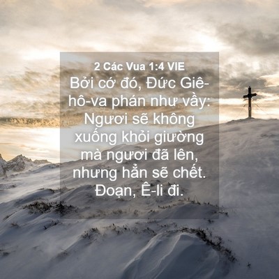 Picture 04 - 2 Các Vua 1:4 VIE - Bởi cớ đó, Đức Giê-hô-va phán như - Bible Verse Picture