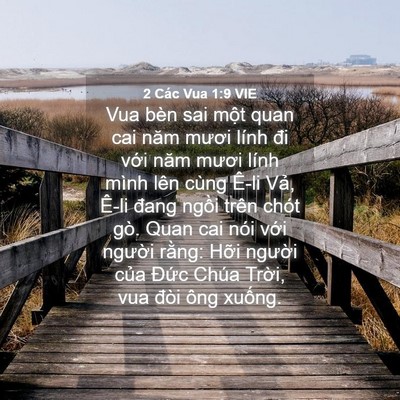 Picture 04 - 2 Các Vua 1:9 VIE - Vua bèn sai một quan cai năm mươi lính đi - Bible Verse Picture
