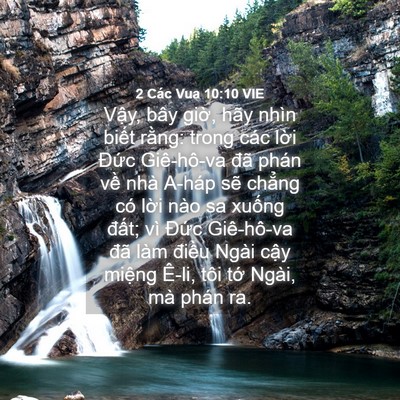 Picture 04 - 2 Các Vua 10:10 VIE - Vậy, bây giờ, hãy nhìn biết rằng: - Bible Verse Picture