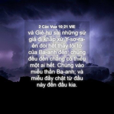 Picture 04 - 2 Các Vua 10:21 VIE - và Giê-hu sai những sứ giả đi khắp - Bible Verse Picture