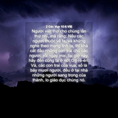 Picture 04 - 2 Các Vua 10:6 VIE - Người viết thơ cho chúng lần thứ nhì, - Bible Verse Picture