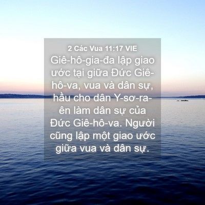 Picture 04 - 2 Các Vua 11:17 VIE - Giê-hô-gia-đa lập giao ước tại giữa - Bible Verse Picture