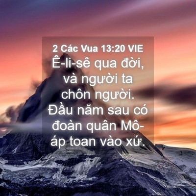 Picture 04 - 2 Các Vua 13:20 VIE - Ê-li-sê qua đời, và người ta chôn - Bible Verse Picture
