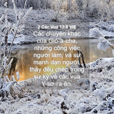 Picture 04 - 2 Các Vua 13:8 VIE - Các chuyện khác của Giô-a-cha, những - Bible Verse Picture