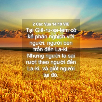Picture 04 - 2 Các Vua 14:19 VIE - Tại Giê-ru-sa-lem có kẻ phản nghịch - Bible Verse Picture
