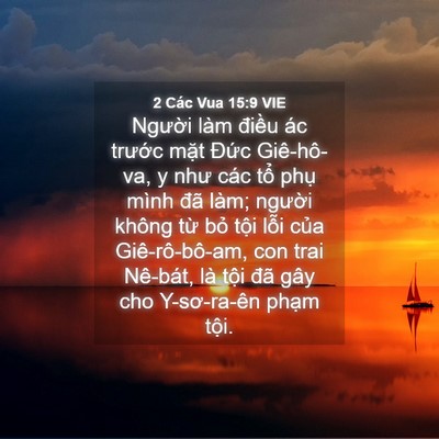 Picture 04 - 2 Các Vua 15:9 VIE - Người làm điều ác trước mặt Đức - Bible Verse Picture