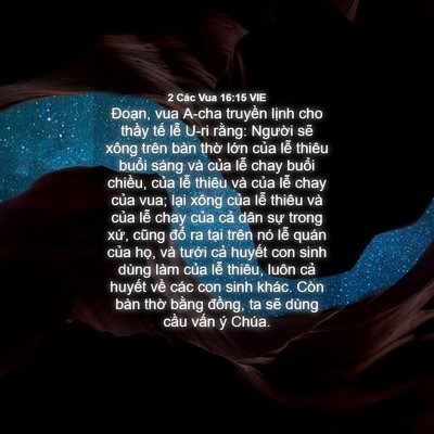 Picture 04 - 2 Các Vua 16:15 VIE - Đoạn, vua A-cha truyền lịnh cho thầy - Bible Verse Picture