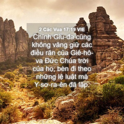 Picture 04 - 2 Các Vua 17:19 VIE - Chính Giu-đa cũng không vâng giữ các - Bible Verse Picture
