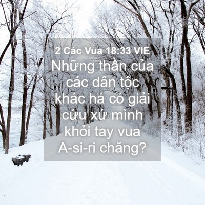Picture 04 - 2 Các Vua 18:33 VIE - Những thần của các dân tộc khác há - Bible Verse Picture