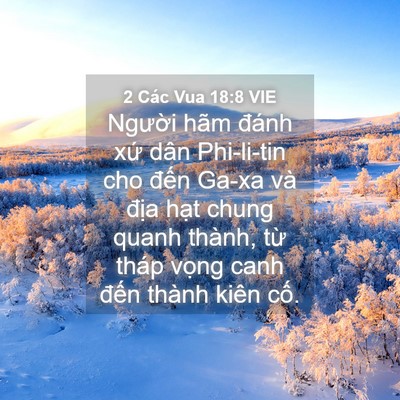 Picture 04 - 2 Các Vua 18:8 VIE - Người hãm đánh xứ dân Phi-li-tin cho - Bible Verse Picture