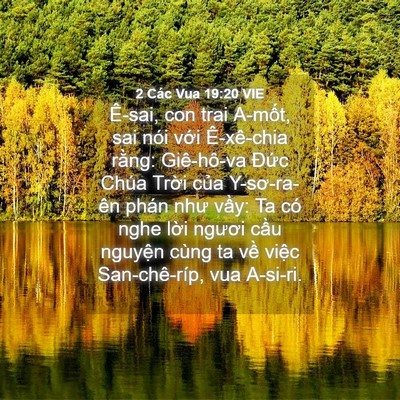Picture 04 - 2 Các Vua 19:20 VIE - Ê-sai, con trai A-mốt, sai nói với - Bible Verse Picture