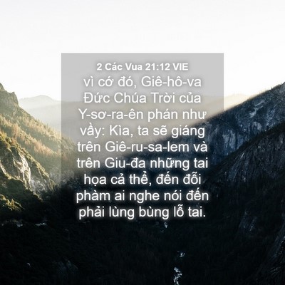 Picture 04 - 2 Các Vua 21:12 VIE - vì cớ đó, Giê-hô-va Đức Chúa Trời - Bible Verse Picture