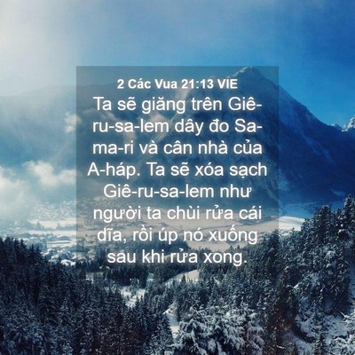Picture 04 - 2 Các Vua 21:13 VIE - Ta sẽ giăng trên Giê-ru-sa-lem dây đo - Bible Verse Picture