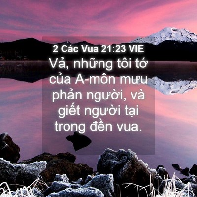 Picture 04 - 2 Các Vua 21:23 VIE - Vả, những tôi tớ của A-môn mưu phản - Bible Verse Picture