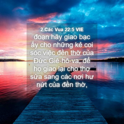 Picture 04 - 2 Các Vua 22:5 VIE - đoạn hãy giao bạc ấy cho những kẻ coi - Bible Verse Picture