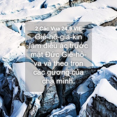 Picture 04 - 2 Các Vua 24:9 VIE - Giê-hô-gia-kin làm điều ác trước mặt - Bible Verse Picture