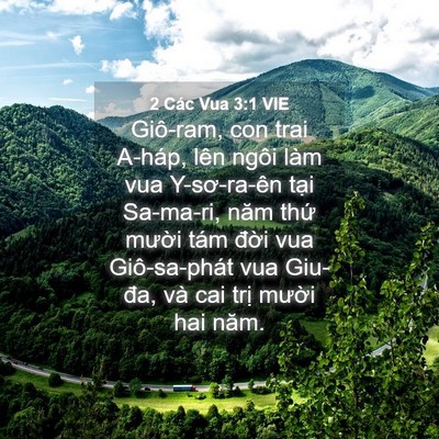 Picture 04 - 2 Các Vua 3:1 VIE - Giô-ram, con trai A-háp, lên ngôi làm vua - Bible Verse Picture