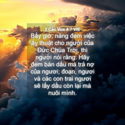 Picture 04 - 2 Các Vua 4:7 VIE - Bấy giờ, nàng đem việc ấy thuật cho - Bible Verse Picture