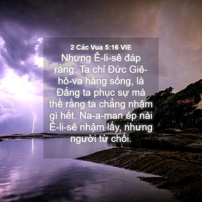 Picture 04 - 2 Các Vua 5:16 VIE - Nhưng Ê-li-sê đáp rằng: Ta chỉ Đức - Bible Verse Picture